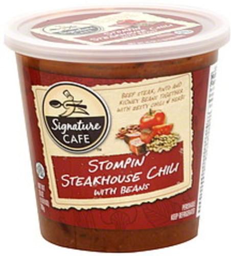 Signature Cafe With Beans Stompin Steakhouse Chili 25 Oz Nutrition Information Innit