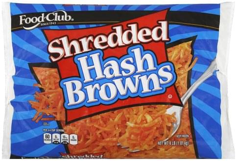 Food Club Shredded Hash Browns - 4 lb