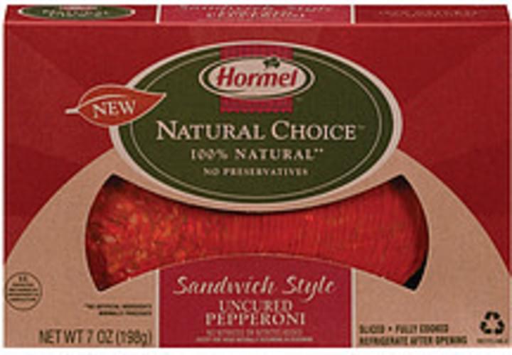 Hormel Natural Choice Sandwich Style Uncured Pepperoni Pepperoni 7 oz, Nutrition Information