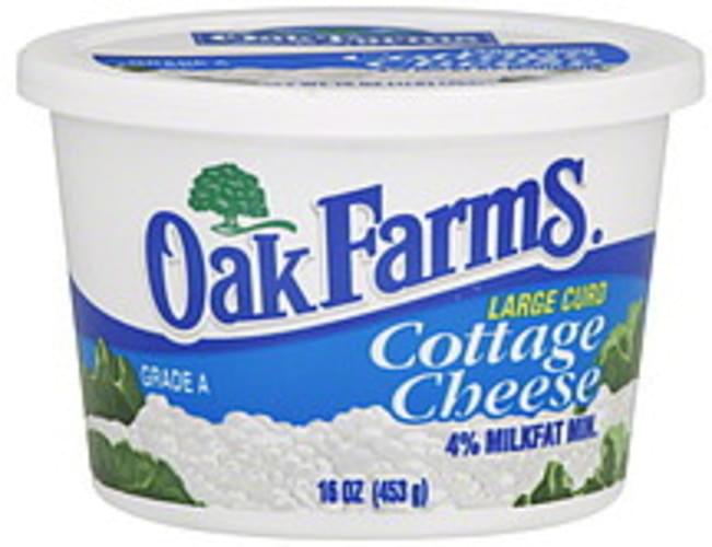Oak Farms Large Curd 4 Milkfat Minimum Cottage Cheese 16 Oz