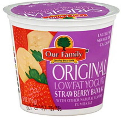 Our Family Lowfat, Original, Strawberry Banana Yogurt 6 oz, Nutrition