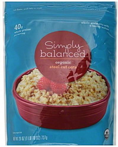 Simply Balanced Organic, Steel Cut Oats - 26 oz