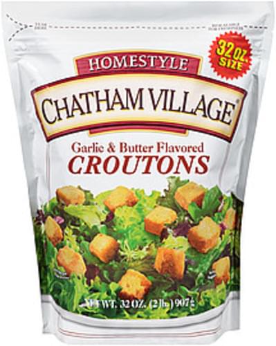 Chatham Village Homestyle Garlic & Butter Flavored Croutons - 32 oz